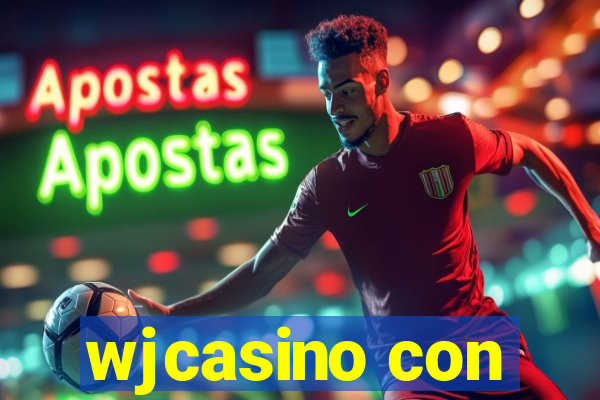 wjcasino con